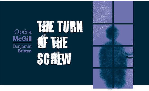 Opéra McGill - Benjamin Britten's The Turn of the Screw